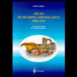 Atlas of Hearing and Balance Organs