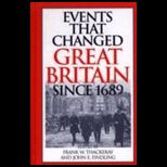 Events That Chang. Great Britian 1689