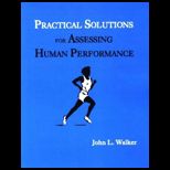 Practical Solutions for Assessing Human Performance
