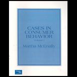 Cases in Consumer Behavior, Volume I