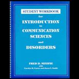 Introduction to Communication Sciences and Disorders   Student Workbook