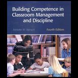 Building Competence in Classroom Management and Discipline
