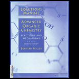 Advanced Organic Chemistry   Student Solutions Manual