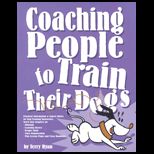 Coaching People to Train Dogs