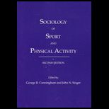 SOCIOLOGY OF SPORT AND PHYSICAL ACTIVITY