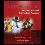 Infants and Toddlers  Development and Curriculum Planning  Text Only