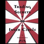 Trading Secrets of Inner Circle