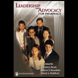 Leadership and Advocacy for Pharmacy