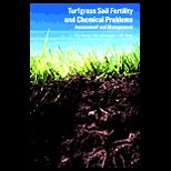 Turfgrass Soil Fertility and Chemical Problems  Assessment and Management