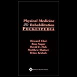 Physical Medicine and Rehab. Pocketpedia