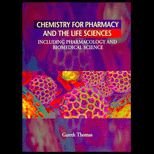 Chemistry for Pharmacy and the Life Sciences  Including Pharmacology and the Biomedical Sciences