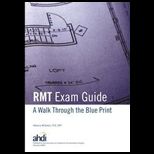 RMT Exam Guide  A Walk Through the Blue Print