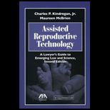 Assisted Reproductive Technology A Lawyers Guide to Emerging Law and Science