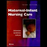 Maternal Infant Nursing Care (Text and Study Guide)