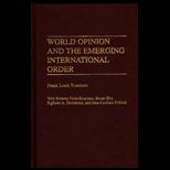 World Opinion and Emerging International Order