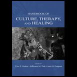 Handbook of Culture, Therapy and Healing