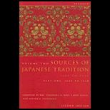 Sources of Japanese Tradition  1600   2000, Volume 2 Part 1