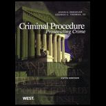 Criminal Procedure  Prosecuting Crime