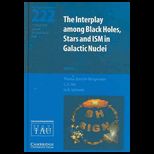 Interplay among Black Holes, Stars and ISM in Galactic Nuclei