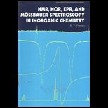 Nmr, Nqr, Epr, and Mossbauer Spectroscopy in Inorganic Chemistry