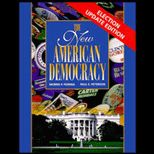 New American Democracy, Election Update Edition / With CD ROM