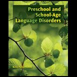 Preschool and School Age Language Disorders