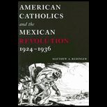American Catholics and Mexican Revolution