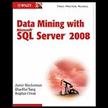 Data Mining With Microsoft SQL Server 2008