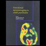 Functional Neuroimaging in Child Psych.