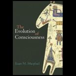 Evolution of Consciousness