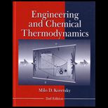 Engineering and Chemical Thermodynamics