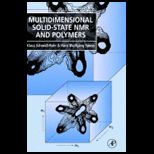 Multidimensional Solid State NMR and 