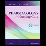 Pharmacology for Nursing Care Text Only