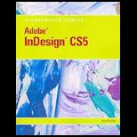 Adobe Indesign CS5 Illustrated