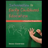 Introduction to Early Childhood Education  A Canadian Perspective (Canadian)