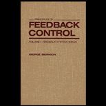 Principles of Feedback Control, Volume 1  Feedback System Design