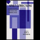 Adult Corrections International Systems and Perspectives
