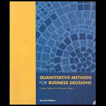 Quantitative Methods for Business Decisions  (Custom)