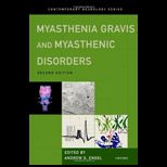 Myasthenia Gravis and Myasthenic Disorders