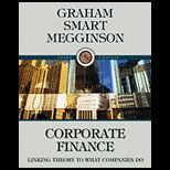 Corporate Finance Linking Theory to What Companies Do