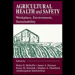 Agricultural Health and Safety  Workplace, Environment, Sustainability