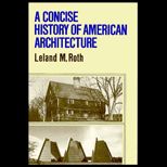 Concise History of American Architecture