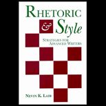 Rhetoric and Style  Strategies for Advanced Writers
