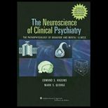 Neuroscience of Clinical Psychiatry