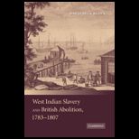 West Indian Slavery and British Abolition