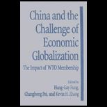 China and Challenge of Economic Globalizat.