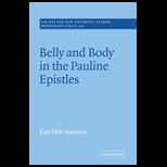 Belly and Body in the Pauline Epistles