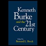 Kenneth Burke and 21st Century