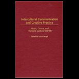 Intercultural Communication and Creative Prac.