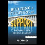 BUILDING A CULTURE OF SUPPORT